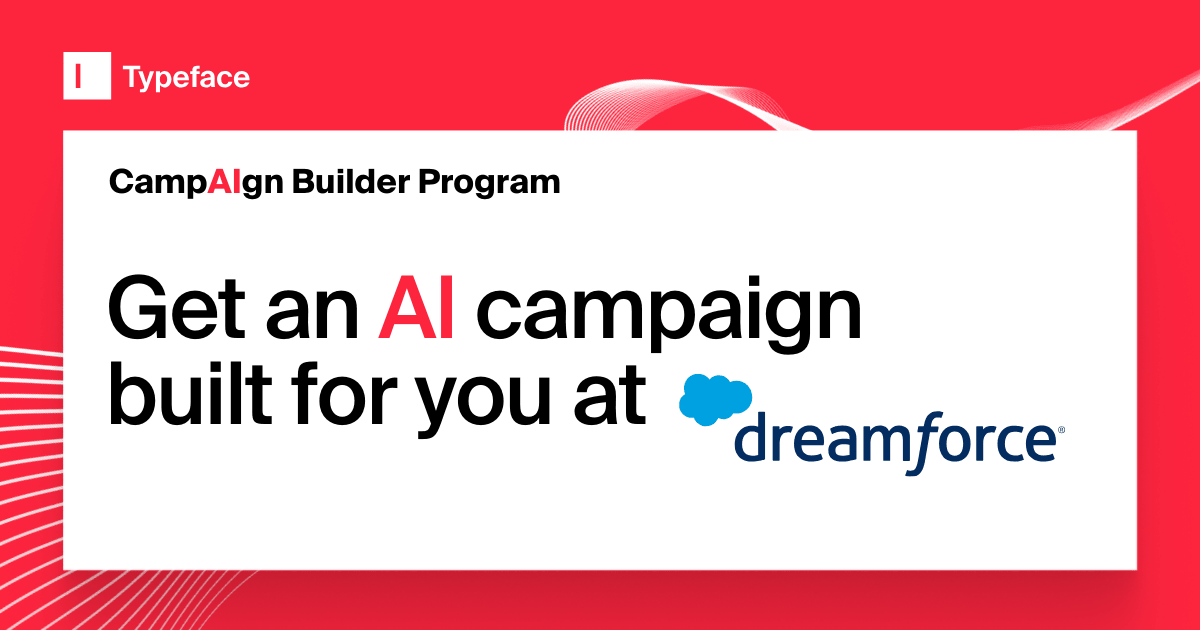 Exclusive AI Campaign Builder at Dreamforce 2024